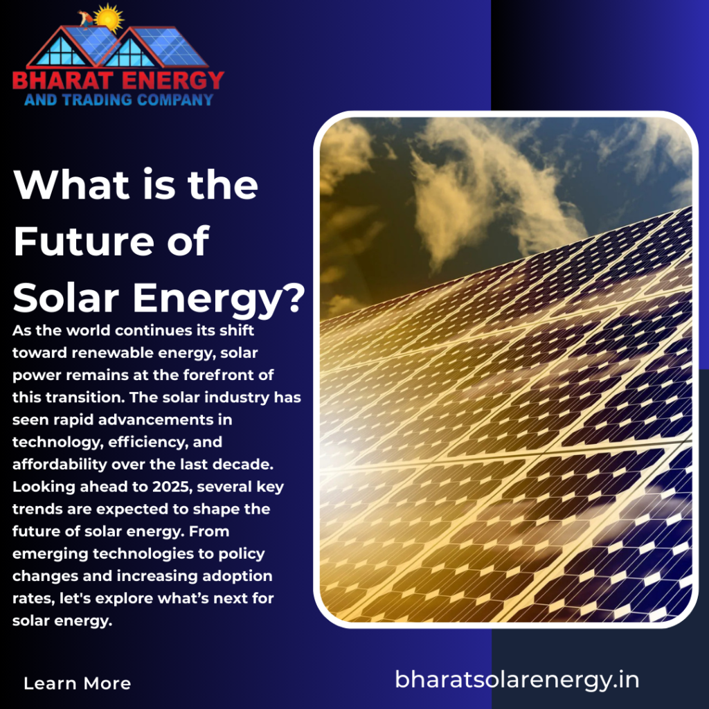 he Future of Solar Energy: Trends to Watch in 2025
